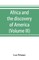 Africa and the discovery of America (Volume III)