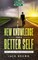 New Knowledge For A Better Self