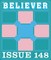 The Believer Issue 148