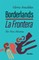 Borderlands / La Frontera: The New Mestiza 5th Edition