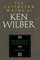The Collected Works of Ken Wilber, Volume 8