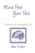 Move Past Your Past - A process for freeing your life