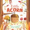 Nature Stories: Little Acorn