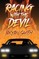 Racing with the Devil