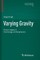 Varying Gravity