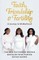 Faith, Friendship & Fertility