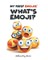 My First Emojis