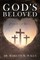 God's Beloved Jesus and You