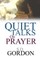 Quiet Talks on Prayer