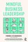 Mindful Business Leadership