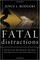 Fatal Distractions