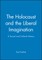 Holocaust and the Liberal Imagination