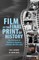Film as the Final Print of History