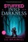 Into Darkness (Stuffed, Book 2)