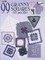 99 Granny Squares to Crochet