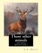 Those other animals, By G.A.Henty, illustrations By Harrison Weir