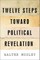 Twelve Steps Toward Political Revelation