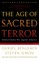 The Age of Sacred Terror