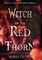 Witch of the Red Thorn