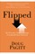 Flipped