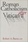Roman Catholicism After Vatican II