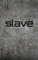 Slave creative blank Journal