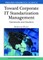 Toward Corporate IT Standardization Management
