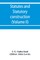 Statutes and statutory construction, including a discussion of legislative powers, constitutional regulations relative to the forms of legislation and to legislative procedure (Volume II)