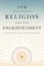 New Approaches to Religion and the Enlightenment
