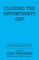 Closing the Opportunity Gap