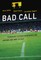 Bad Call