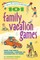 101 Family Vacation Games
