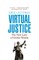 Virtual Justice