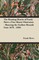 The Hunting Diaries of Frank Beers a True Master Huntsman - Running the Grafton Hounds from 1870 - 1890