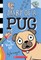 Pug Blasts Off: A Branches Book (Diary of a Pug #1)