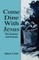 Come Dine with Jesus