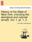 History of the State of New-York, Including the Aboriginal and Colonial Annals. Vol. 1, PT. 1, 2.