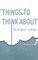Things To Think About