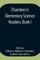 Chambers's Elementary Science Readers, Book I