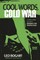 Cool Words, Cold War