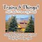 Trains & Things! a Kid's Guide to Carson City, Nevada