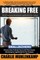 Breaking Free