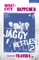 Whatever Happened to the Jaggy Nettles?