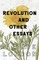 Revolution and Other Essays