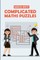 Complicated Maths Puzzles