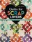 Quilts for Scrap Lovers