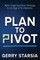 Plan to Pivot