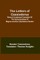 The Letters of Cassiodorus; Being A Condensed Translation Of The Variae Epistolae Of Magnus Aurelius Cassiodorus Senator