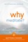 Why Meditate?