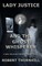 Lady Justice and the Ghost Whisperer